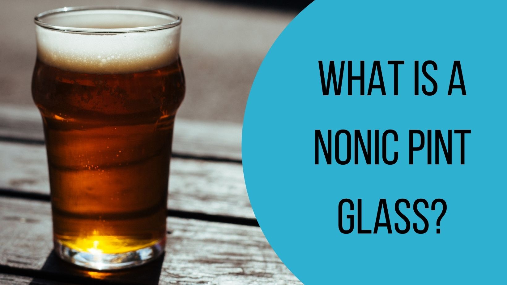 What's a Nonic Pint Glass? - Beers with Mandy