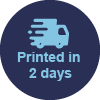 Printed in 2 days